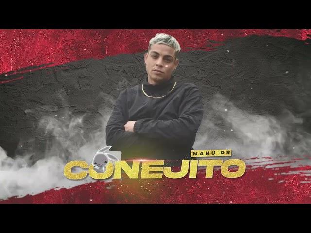 CONEJITO -MANU DR