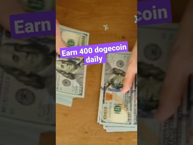 Earn 400 dogecoin daily | dogecoin mining website | earn free crypto |#shorts