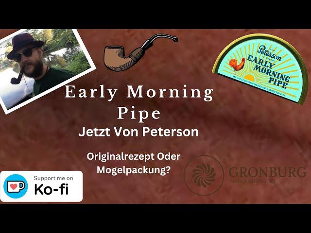 Genussrauchen - Early Morning Pipe von Peterson