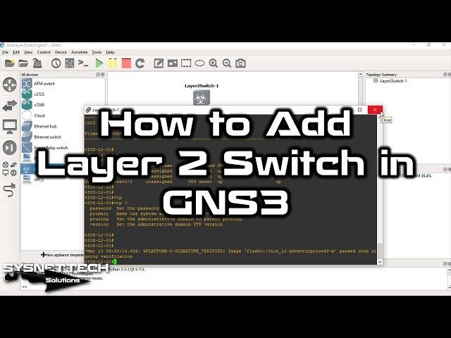 How to Add Layer 2 Switch in GNS3 | Cisco L2 Switch IOS vIOS-L2 | SYSNETTECH Solutions