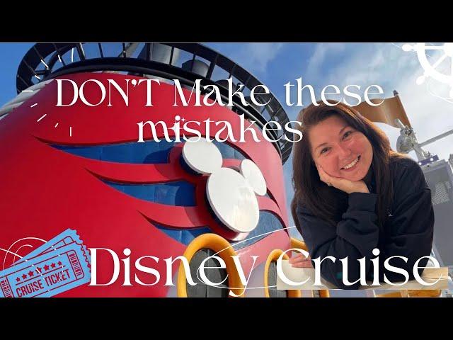 Lessons Learned that No One is Talking About for Disney Cruises