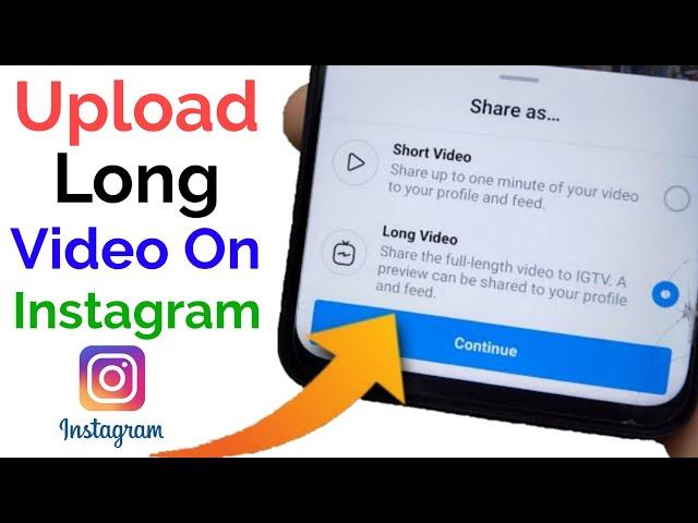 How to upload long video on Instagram 2023 , Instagram par 60 Second se long video upload kaise kare