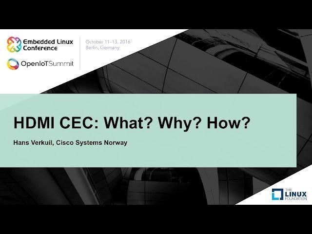 HDMI CEC: What? Why? How?