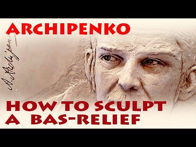 How to sculpt a bas-relief - portrait of Alexander Archipenko