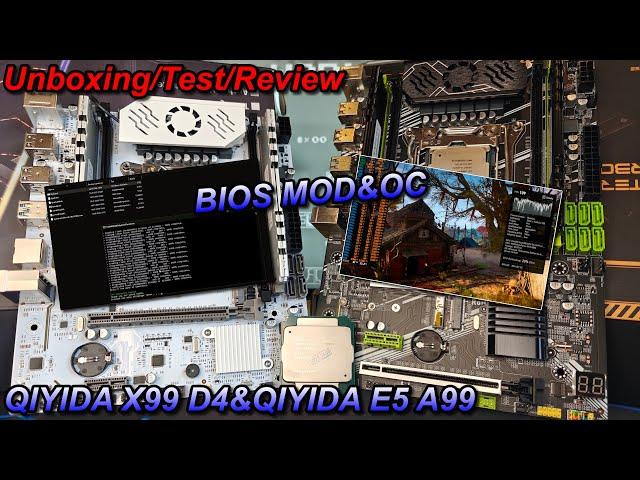 QIYIDA X99 D4&QIYIDA X99 E5 A99 - BIOS Mod - Overclocking - Gaming - Xeon e5 2699 v3&Xeon e5 2680 v4