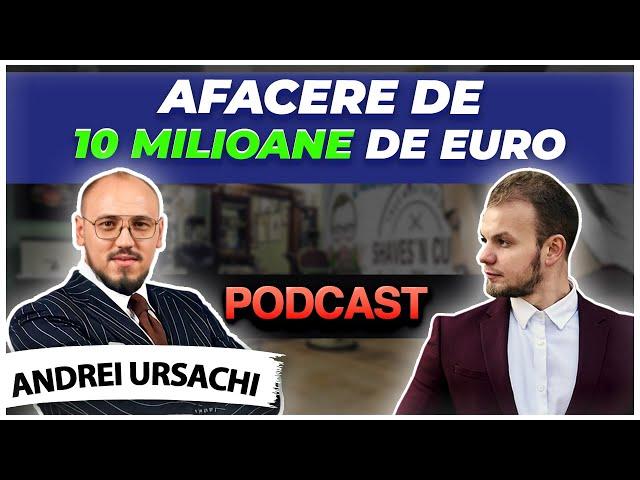 Cum Faci O Afacere De Succes In Romania | Podcast cu Andrei Ursachi