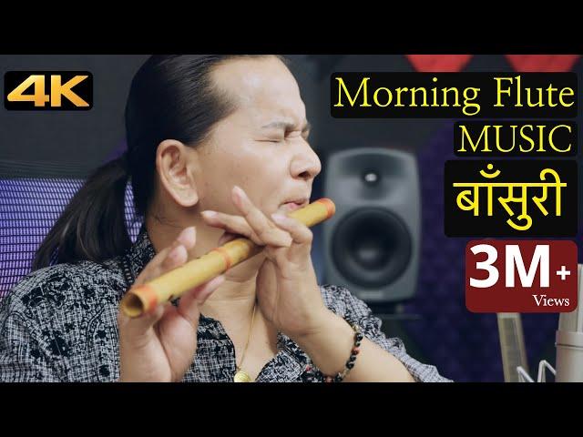 Morning Tune Flute Music | Basuri Ko Dhun | Bansuri Relaxing Music | Nepali instrumental Music  4K