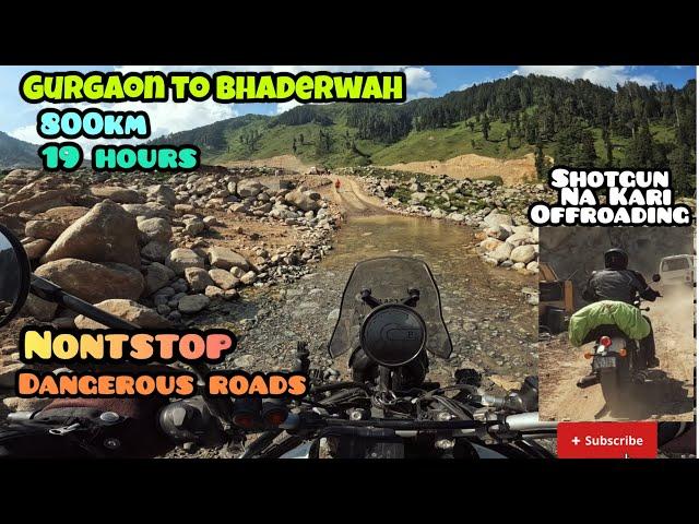 Gurgaon to Bhaderwah [NON STOP] 800km 19 HOURS {Dangerous Road} shotgun Na Kari Offroading