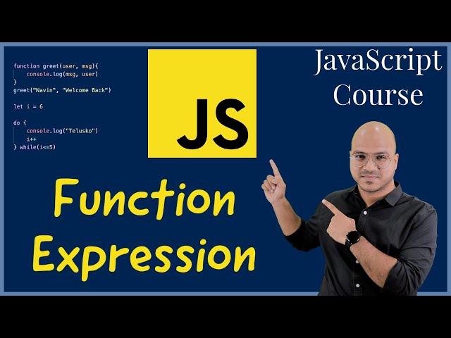 #24 Function Expression in JavaScript