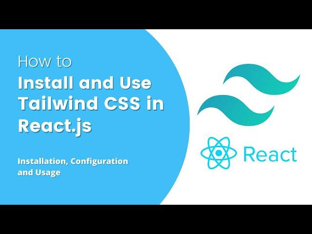 How to install and use Tailwind CSS in React.js app?