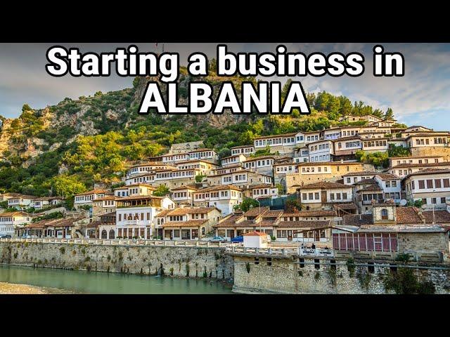 Unlock the Secret to Starting a Successful Business in Albania!