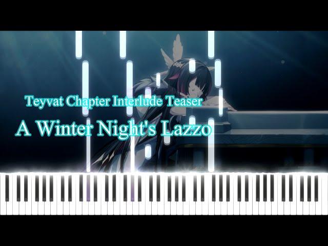 Teyvat Chapter Interlude Teaser「A Winter Night's Lazzo」OST [Piano tutorial + Sheet]【ピアノ楽譜】