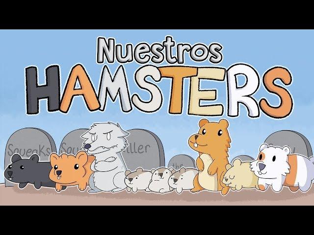 Nuestros Hamsters | Our Hamsters [TheOdd1sout] | [Español]