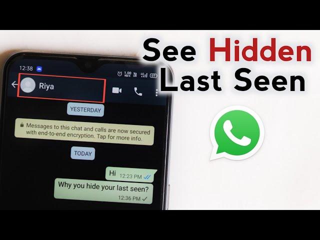 How to see Hidden Last Seen on WhatsApp.