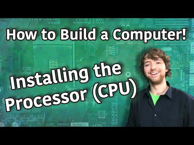 How to Build a Computer - 2 - Installing the Processor (CPU)