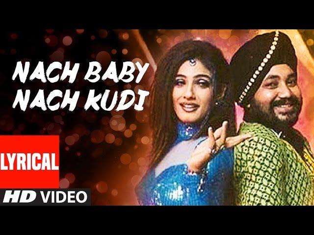 Nach Baby Nach Kudi Lyrical Video | Khauff | Daler Mehndi | Asha Bhosle | Anu Malik