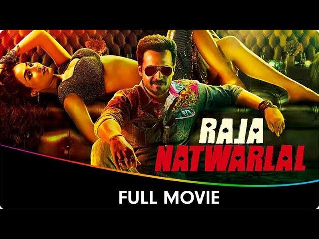 Raja Natwarlal - Hindi Full Movie - Emraan Hashmi, Humaima Malik, Kay Kay Menon, Paresh Rawal