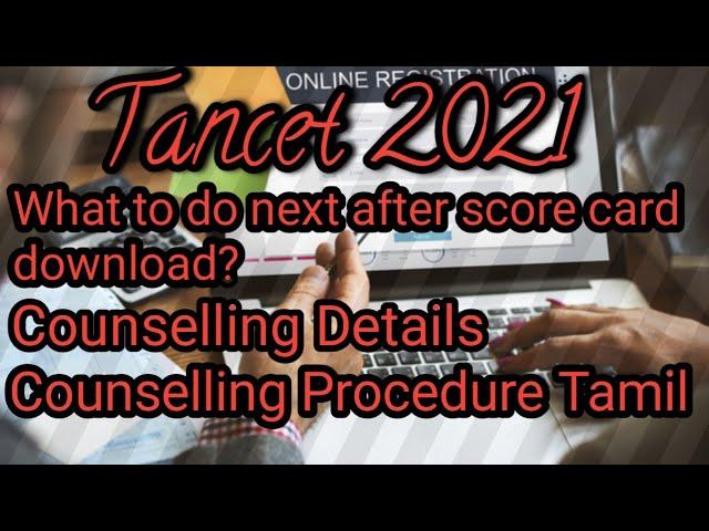Tancet counselling procedure 2021 in tamil || Tancet 2021 || online counselling process | smstamil24