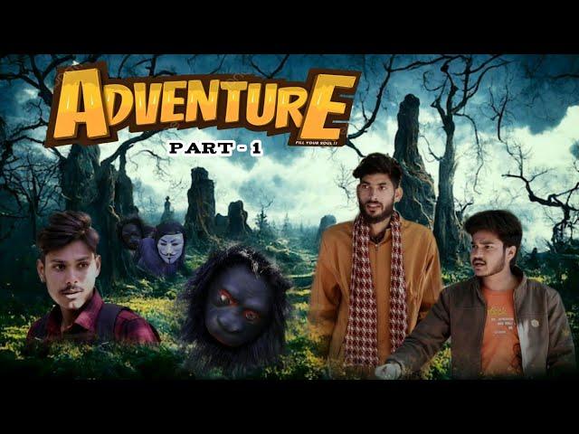 ADVENTURE PART - 1 | Vikas Creation | Horror Comedy Video