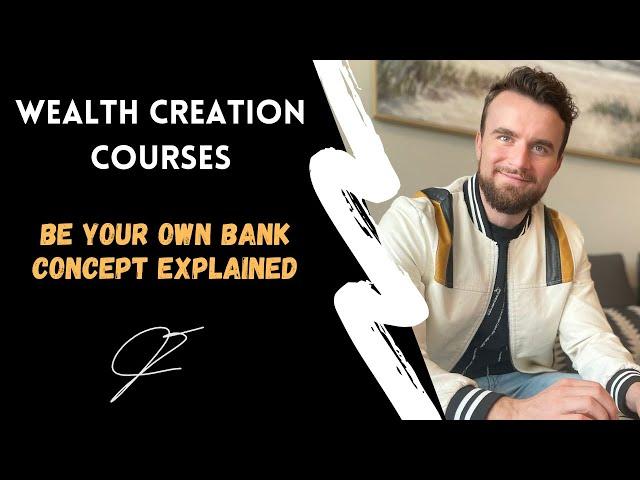 Wealth Creation Course:  Be Your Own Bank Concept Explained   |   Jerry Fetta