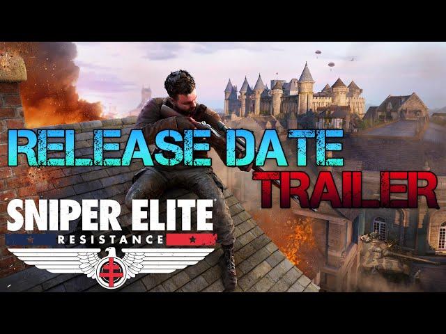 RELEASE DATE Trailer & INTEL | Sniper Elite Resistance | COMING SOON!