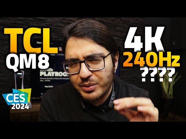 CES 2024 TCL 4K 240Hz | سری هشت های دردسر ساز تی سی ال