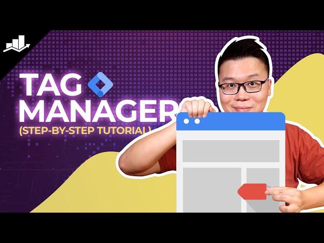 Setting Up Google Tag Manager: Complete Tutorial