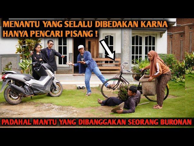 DIHINA & SELALU DIBEDAKAN MERTUA KARNA HANYA PENCARI PISANG !PADAHAL MENANTU YG DIBANGGAKAN ADALAH‼️