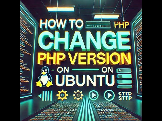 How to Easily Change PHP Version on Ubuntu (Step-by-Step Guide)