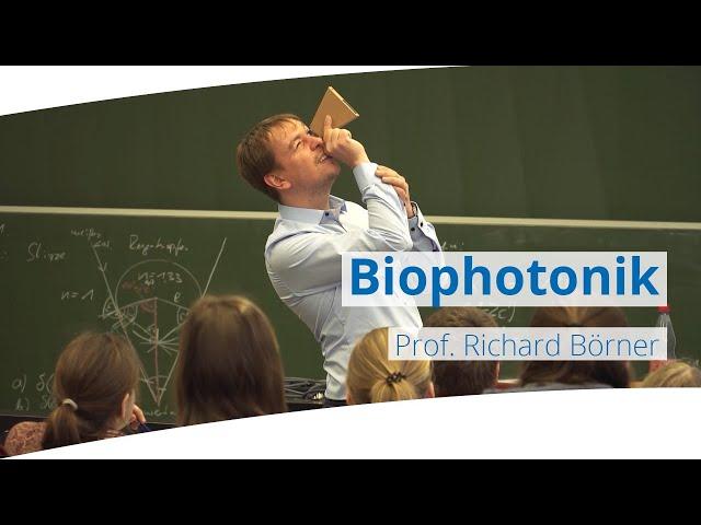 Biophotonik als Studium: Was ist das überhaupt?