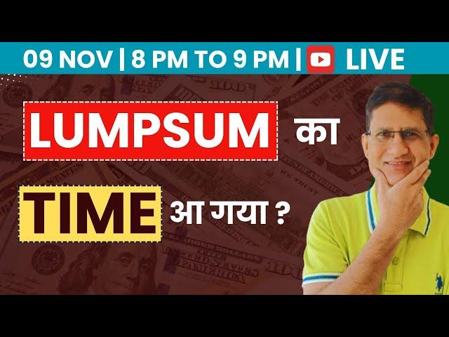 LUMPSUM का TIME आ गया ? I कैसे INVEST करे  ?   #livestream  #phronesisinvestoracademy