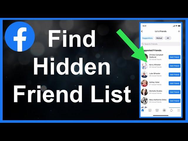 How To Find Facebook Hidden Friend List