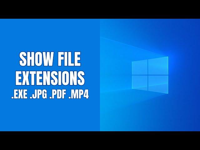 How to show file extensions in Windows 11 (step by step)