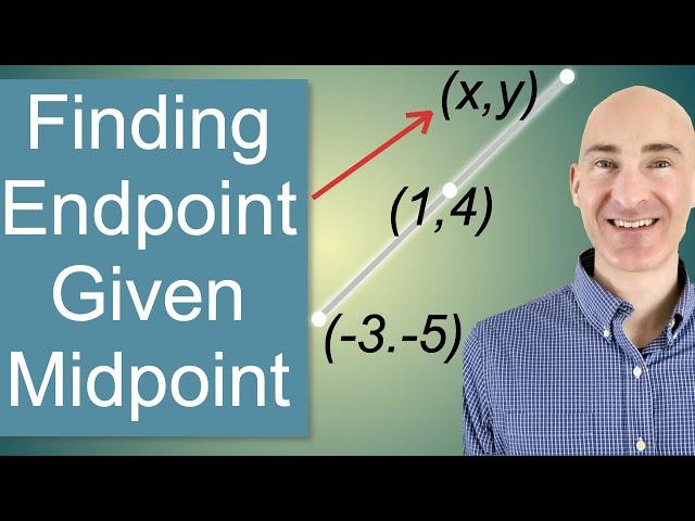 Finding Endpoint Given Midpoint