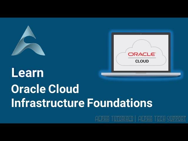 Oracle Cloud Infrastructure Foundations