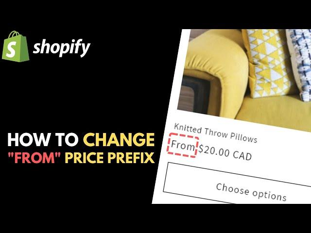 Shopify: How to Change the 'From' Price Prefix on Collection Pages