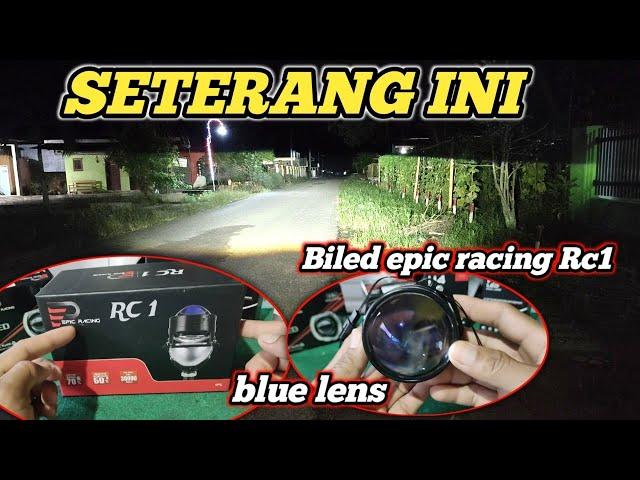 TEST CAHAYA BILED EPIC RACING RC-1 REVIEW CAHAYA BILED EPIC RACING TERANG BANGET BILED MURAH TERBAIK