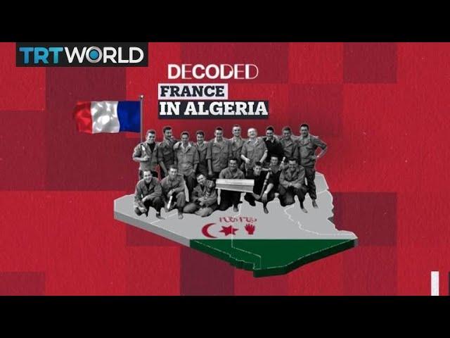 Decoded: France in Algeria