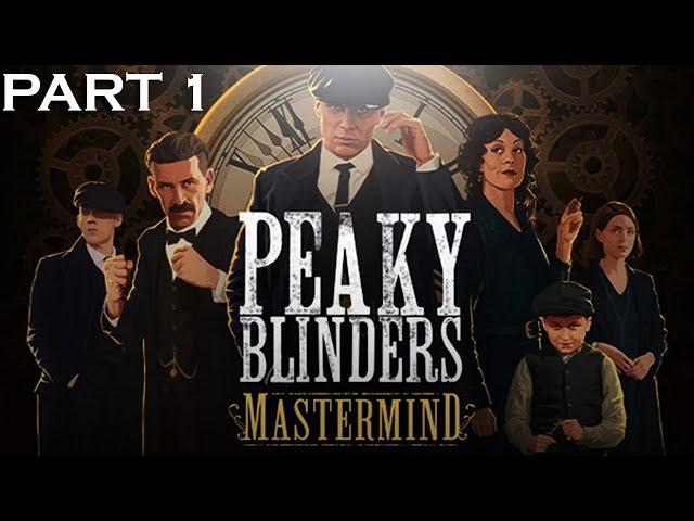 Peaky Blinders Mastermind Walkthrough Part 1 (Champange Celebrations) 1080p HD ULTRA - No Commentary