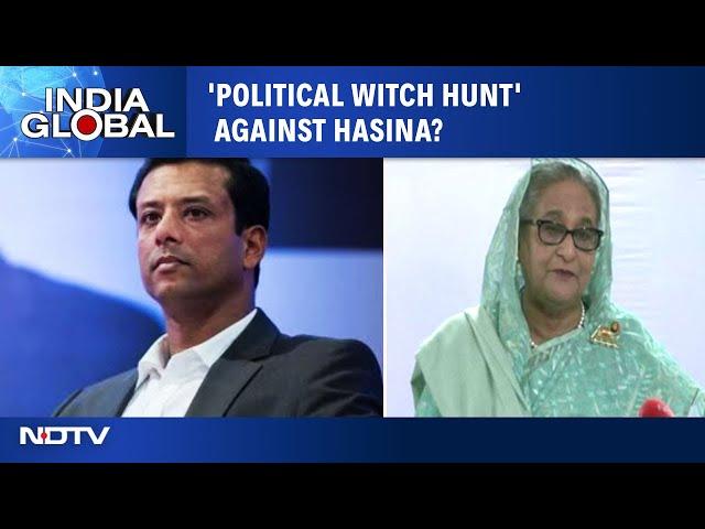 Bangladesh Ex-PM Hasina's Son Alleges 'Witch Hunt' Against Hasina | U.S.' Tough Talk To Dhaka