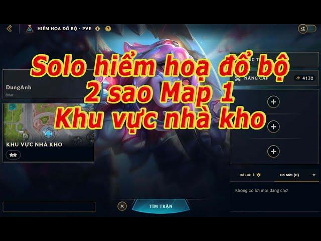 Hướng dẫn solo hiểm hoạ đổ bộ PVE 2 sao Map 1 Khu vực nhà kho