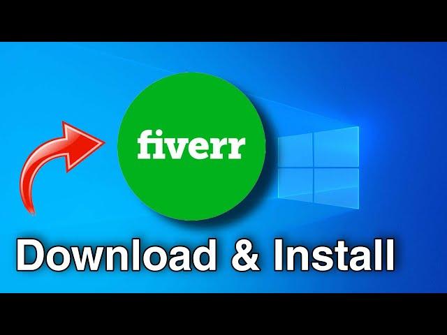 How To Download & Install Fiverr App on Windows 10/11