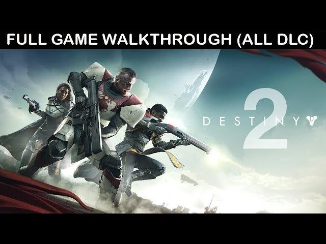 DESTINY 2 Full Game Walkthrough - No Commentary (Full Story with All DLC)