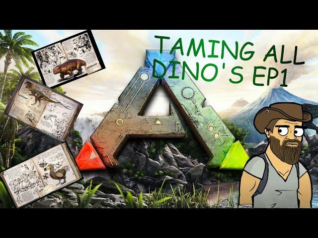 ARK!! TAMING ALL DINOS EP1