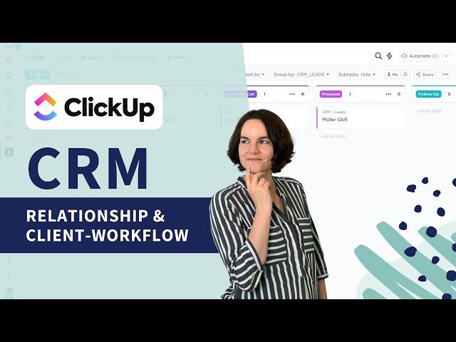 ClickUp als CRM - Lead Tracking & Client Workflow - Relationship Use Case & How-To (deutsch)