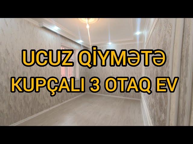 VACİB SATILMALIDIRUCUZ QİYMƏTƏ KUPÇALI 3 OTAQ EV69.500 AZN                      #mulkevalqısatqısı