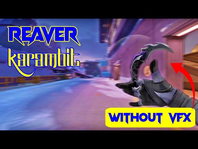Reaver Karambit looks Cool even without VFX (Reaver 2.0)