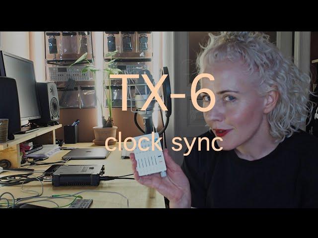 TX-6 clock sync tutorial