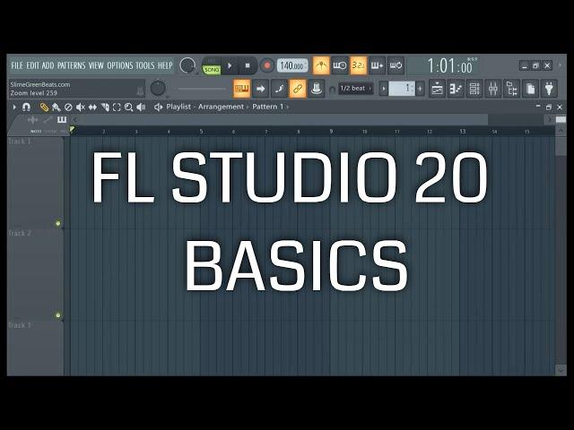 FL Studio 20 Basics | Beginner Tutorial | Slime Green Beats