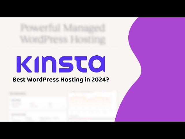 Best WordPress Hosting in 2024 | Kinsta Review